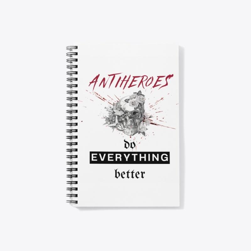 ANTIHEROES DO EVERYTHING BETTER 1