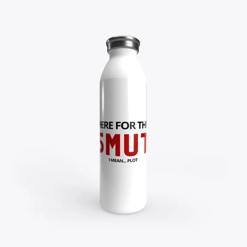 HERE FOR THE SMUT DRINKWARE 2