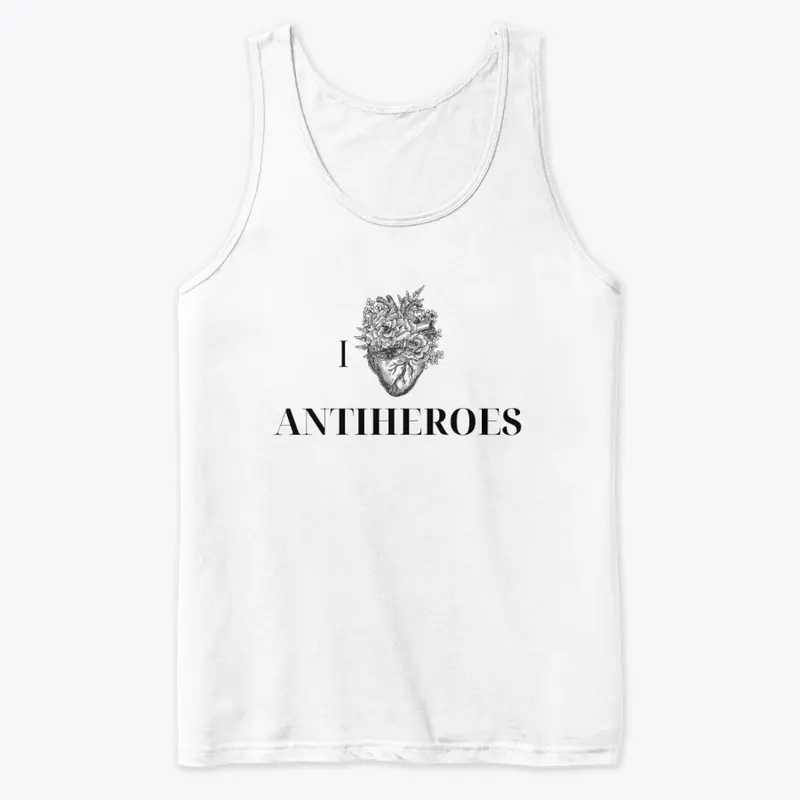 I LOVE ANTIHEROES TOPS