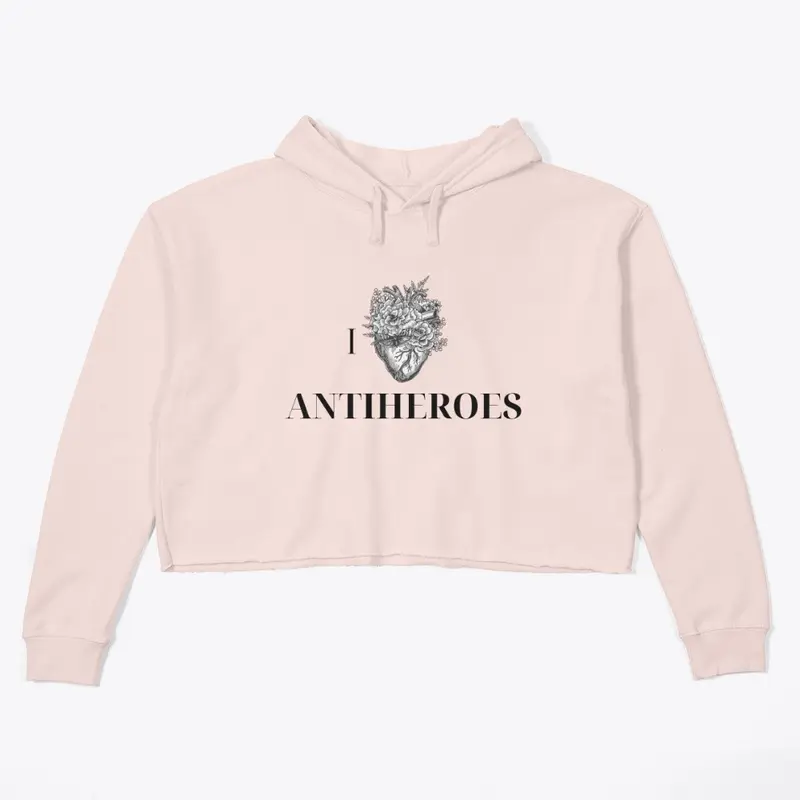 I LOVE ANTIHEROES TOPS