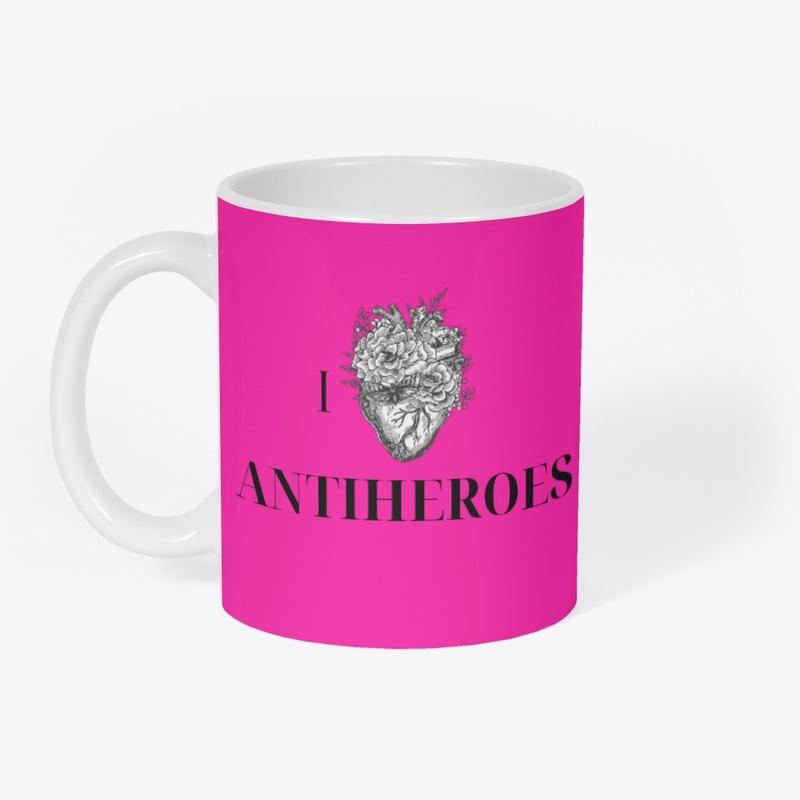 I LOVE ANTIHEROES DRINKWARE